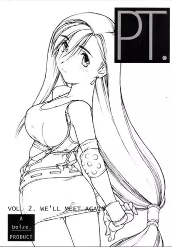 (C53) [bolze. (B1H, rit.)] PT. Vol. 2. We'll Meet Again (Final Fantasy 7, Tenchi Muyou!)