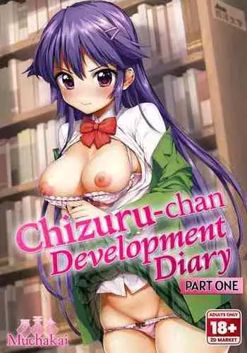 [Mucha] Chizuru-chan Development Diary Full Color; Part One [English] {2d-market.com} [Decensored] [Digital]
