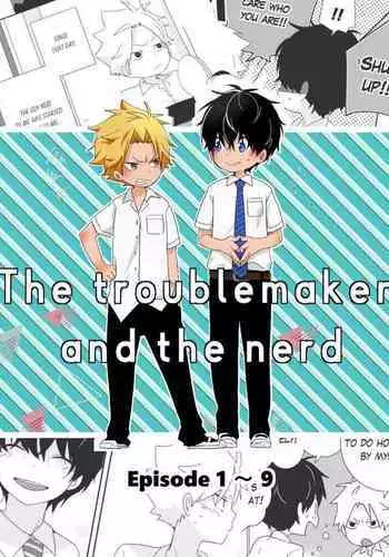 [Naitama (Isako)] InCha-kun to Furyou-kun | The Troublemaker and the Nerd [English] [Ongoing]