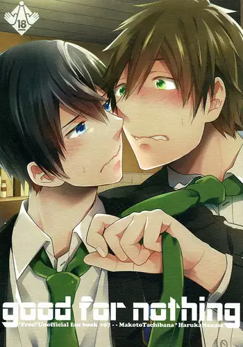 (Renai Survival) [Shuukyuu Itsukasei (Touya Tsuduru)] good for nothing (Free!) [English] [ichigo-day]